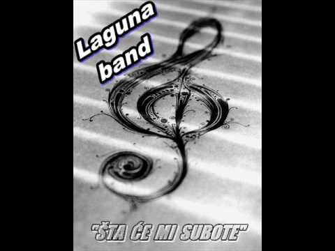 Laguna band (Slatina) - Šta će mi subote