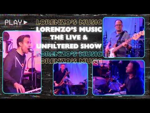 See it live! (Weekly band practice) - Lorenzo's Music: The Live & Unfiltered Show - ep58