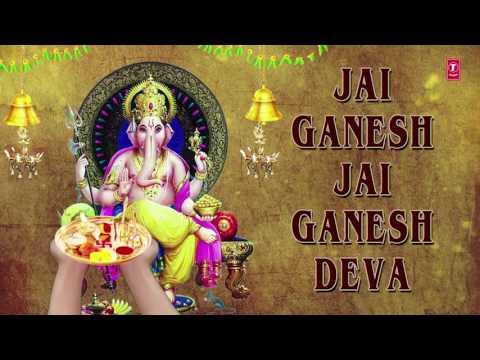 Ganesh Aarti, JAI GANESH DEVA (Full Audio) — watch video