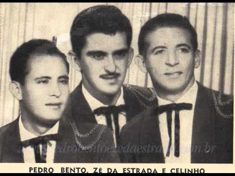 Pedro Bento,Zé Da Estrada e Celinho-Solitário