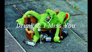 KIDDO - Drunk &amp; I Miss You (Lukaay Edition)