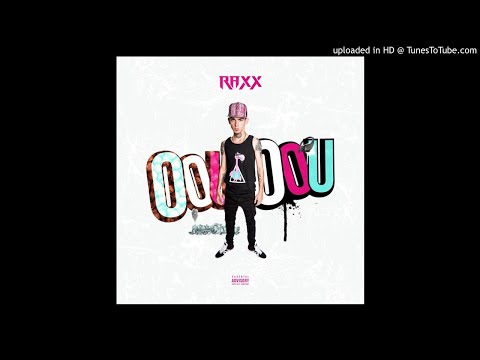 Raxx - Oou Oou