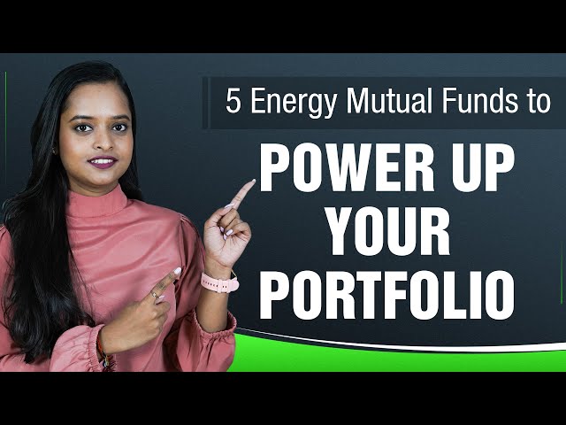 Investing in India's Electrifying Future: Top 5 Power & Energy Sector Mutual Funds