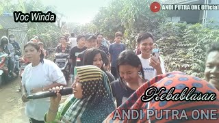 Download lagu ANDI PUTRA 1 Kebablasan Voc Winda Live Kiajaran Tgl 18 Mei 2021 mp3
