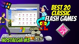 TOP 20 Old PC Flash Games NOSTALGIA #3 Flash Serri