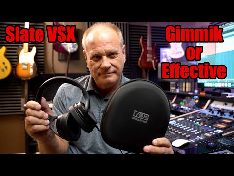 Slate Digital VSX - Gimmik or Effective