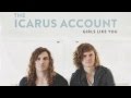 The Icarus Account - Girls Like You (lyrics) 