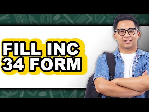How To Fill Inc 34 Form - Step By Step