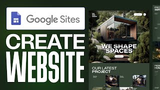 How to Use Google Sites to Create a Professional Website (2024) Full Guide