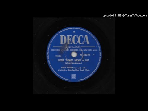 Little things mean a lot - Kitty Kallen