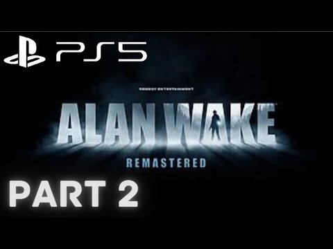 ALAN WAKE REMASTERED - PS5 WALKTHROUGH GAMEPLAY PART 2 #alanwakeremastered #ps5 #ps5gaming #gaming