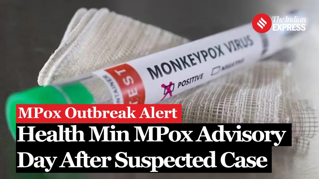 Mpox Outbreak Alert: Health Ministry Advisory Out Day After Suspected Case | MonkeyPox