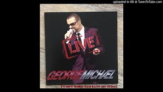 George Michael - I Can&#39;t Make You Love Me (Live)