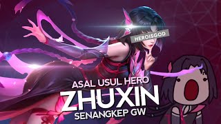 Download lagu Asal Usul Hero Zhuxin Senangkep Gw feat. @heroisgod1 - MLBB Indonesia mp3