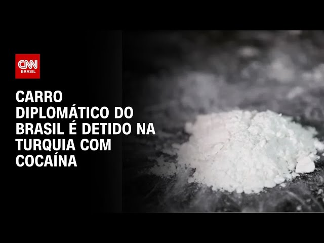 Carro diplomático do Brasil é detido na Turquia com cocaína | CNN Arena