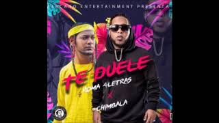 TE DUELE - Roma 4Letras Ft Chimbala (PLANETA URBANO RD)