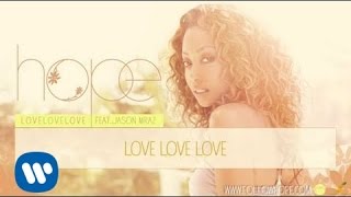 Hope - Love Love Love (feat. Jason Mraz) [Official Audio]