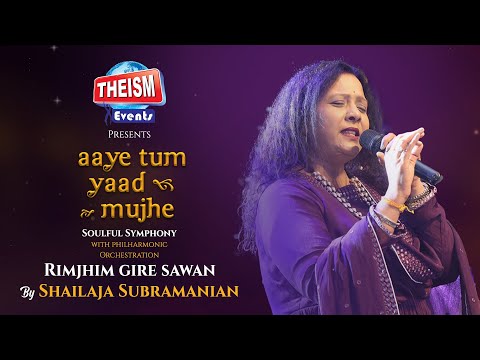 Rimjhim Gire Sawan | Kishore Kumar | Shailaja Subramanian | Theism Events | Aaye Tum Yaad Mujhe