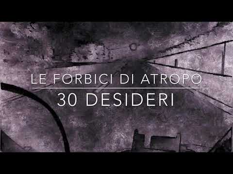 Le Forbici di Atropo - 30 Desideri