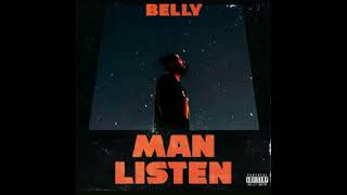 Belly - Man Listen (Official audio)