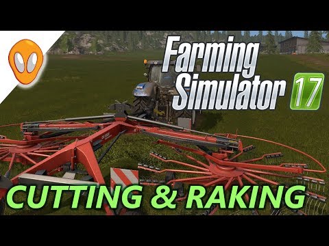 Farming Simulator 17 | Cutting & Raking | Goldcrest Valley E16