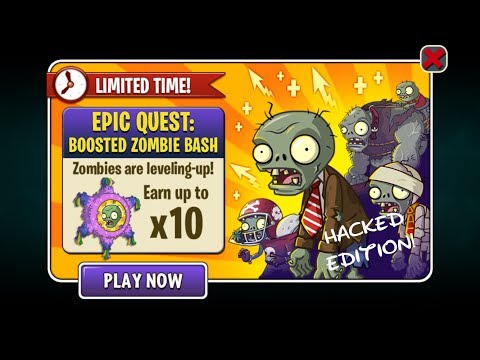 PvZ 2 - Epic Quest - Boosted Zombie Bash "Hacked Edition" + Epic Quest - Shrinking Violet + More