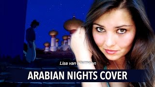 Download lagu Aladdin - Arabian Nights COVER by Lisa van Harmelen mp3 Download lagu Aladdin - Arabian Nights COVER by Lisa van Harmelen mp3