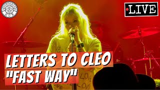 Letters to Cleo &quot;Fast Way&quot; LIVE