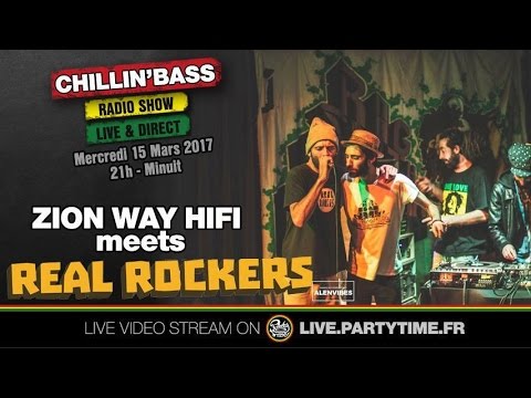 Chillin' Bass Radio show with Zion Way Hifi meets Real Rockers (Portugal) - MARS 2017