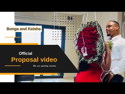 Bonga and Keisha’s proposal video 🥀