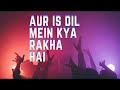 और इस दिल ️ में क्या रखा है झंकार Hindi Song Imaan
