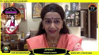 Jayshree T (Bollywood Actress) Interview - Glam & Shine With Rashmi Bedi video
