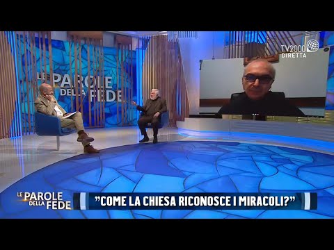 Le parole della Fede, 7 maggio 2021 - Come la Chiesa riconosce i miracoli?