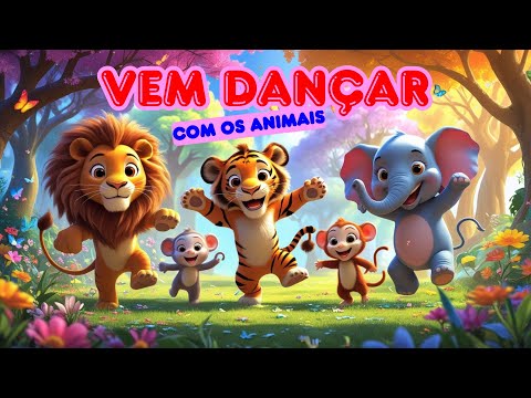 A Dança dos Animais 🐯🐘🦁 | Música Infantil para Mexer o Corpo e se Divertir!