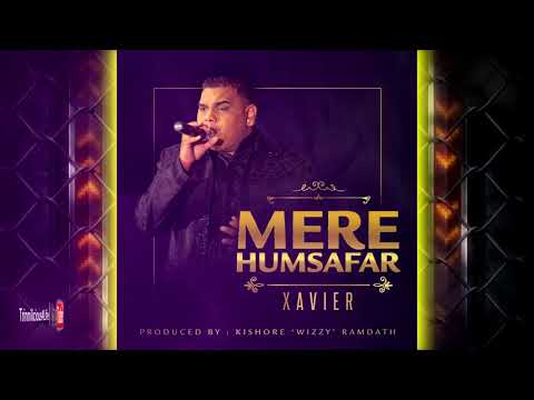 Xavier Pouchet - Mere Humsafar [ 2k18 Bollywood Remake ]