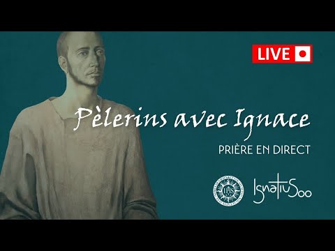 Pélerins avec Ignace (Français)