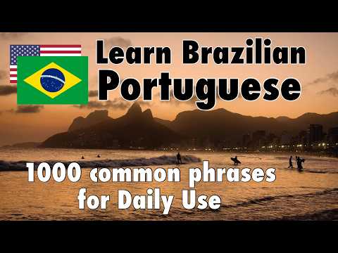 Learn Brazilian Portuguese – 1000 Common Phrases for Everyday Use