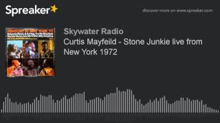 Curtis Mayfeild - Stone Junkie live from New York 1972