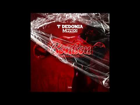 T Dedonia Feat Mikado - Bonbon (Ladjé Dlo Riddim)