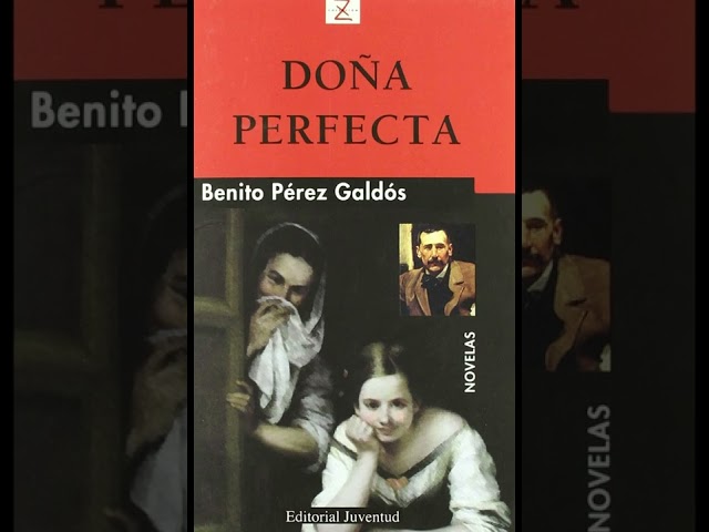 Vídeo relacionado con Doña Perfecta (Letras Hispánicas)