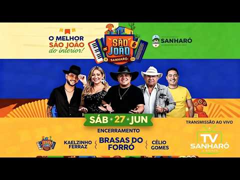 📡 SÃO JOÃO DE SANHARÓ 2026 — ENCERRAMENTO AO VIVO NO YOUTUBE! 🎶🌽