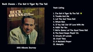 Buck Owens - I&#39;ve Got A Tiger By The Tail
