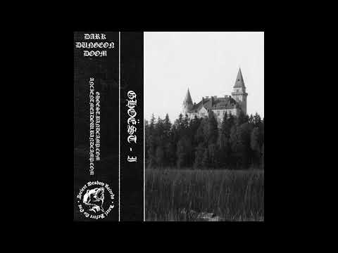 Ghoëst - Compilation I, II, III (Full Compilation) (Dungeon Synth) (3 Hours)