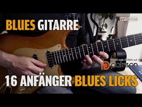16 Anfänger Blues Licks -  Bluesgitarre für Einsteiger