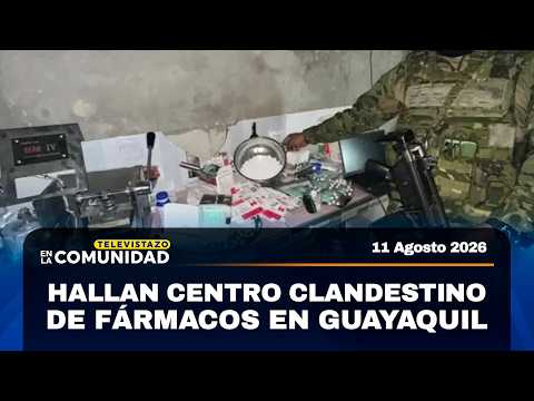 Hallan centro clandestino de fármacos en Guayaquil | Televistazo Comunidad Guayaquil