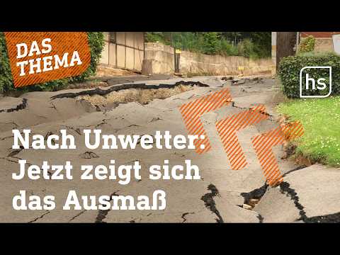 Gottsbüren: Der aktuelle Stand der Aufräumarbeiten | hessenschau DAS THEMA