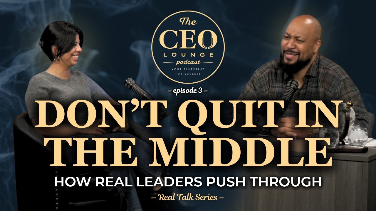Don’t Quit in the Middle: Entrepreneur Mindset + Weekly Wins That Keep You Going
