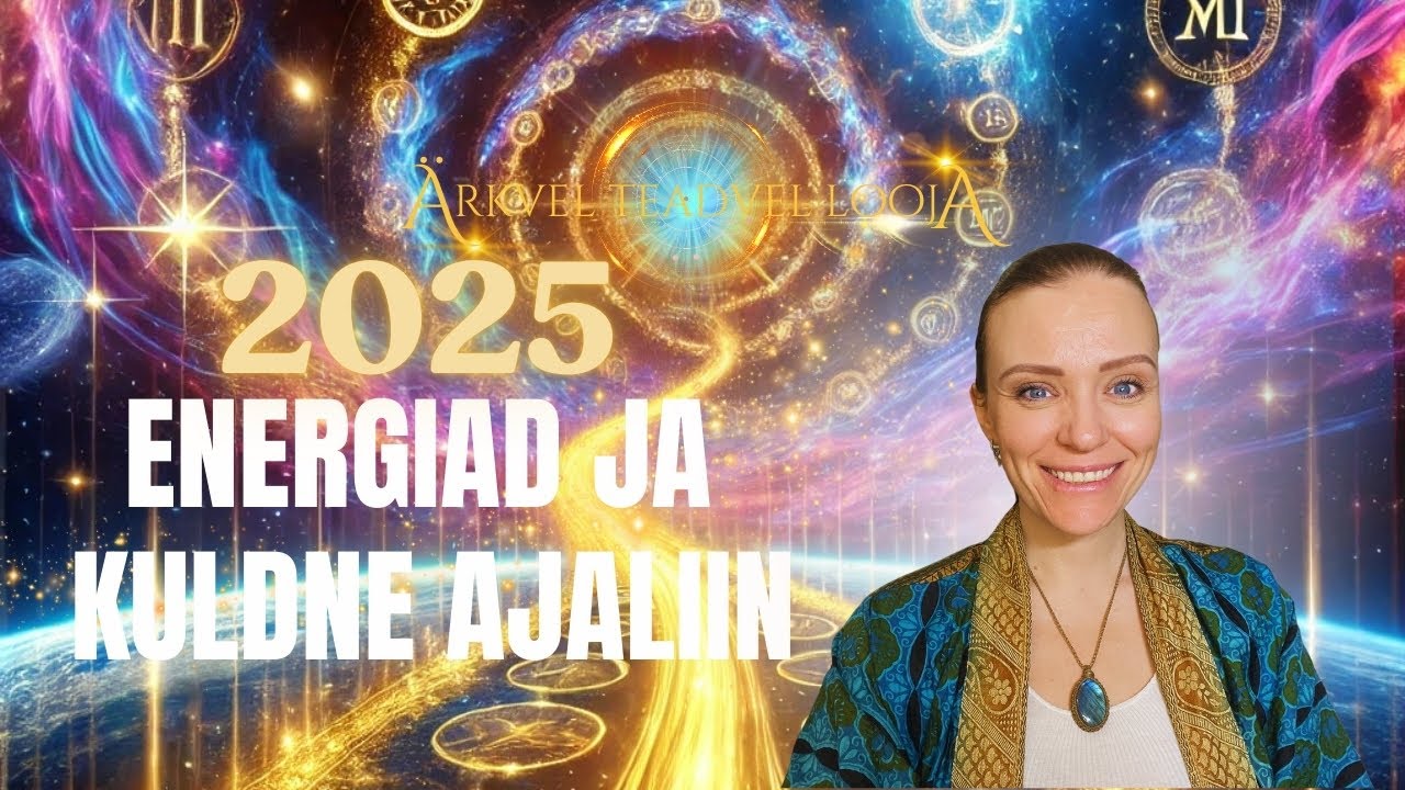 2025 Energiad ja Kuldne Ajaliin