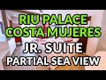 RIU PALACE COSTA MUJERES JUNIOR SUITE WITH PARTIAL SEA VIEW