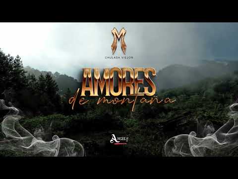AMORES DE MONTAÑA - BANDA MISTERIOSA